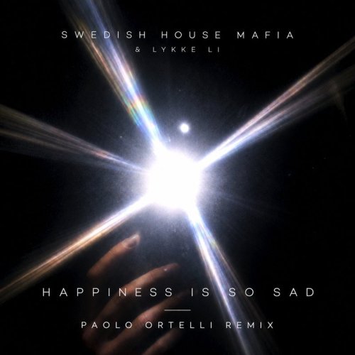 Swedish House Mafia, Lykke Li - Happiness is so sad (Paolo Ortelli Remix extended)