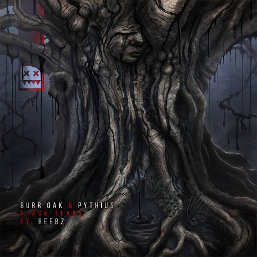 Burr Oak x Pythius x Reebz - Black Tears