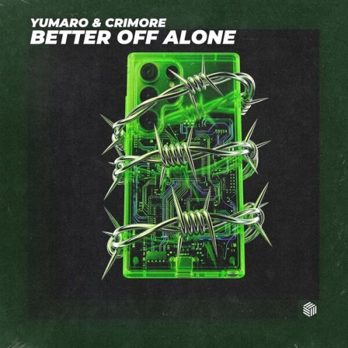 YUMARO & Crimore - Better off Alone (Extended Mix)