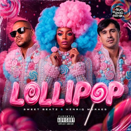 Sweet Beatz and Henriq Moraes - Lollipop (Extended Mix)