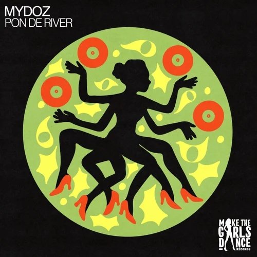 Mydoz - Pon De River (Extended Mix)
