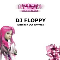 DJ Floppy - Slammin' Out Rhymes (Audio Damage Remix)
